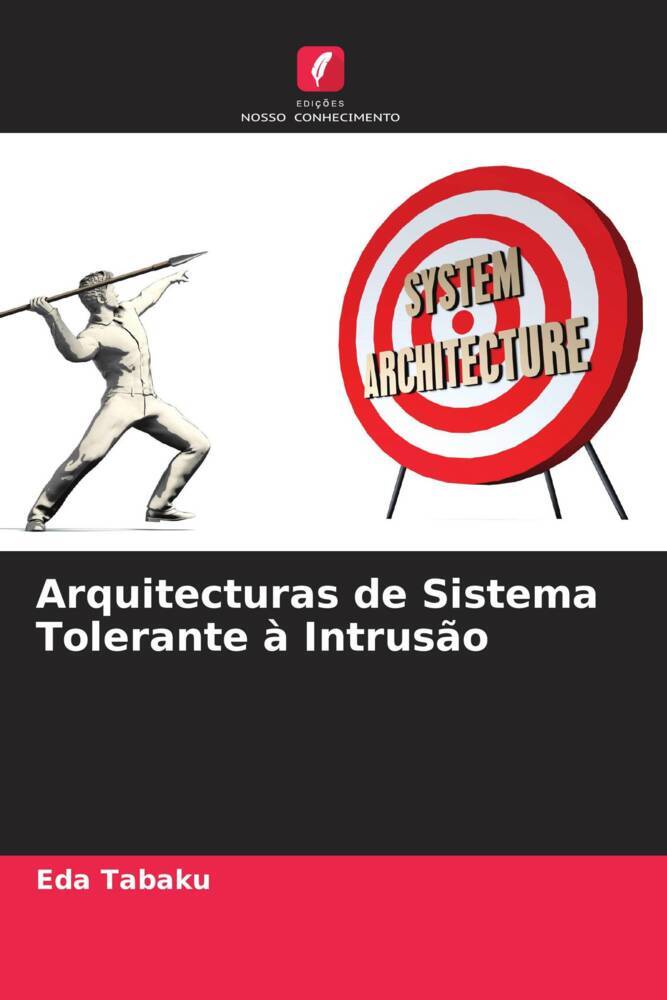 Arquitecturas de Sistema Tolerante à Intrusão