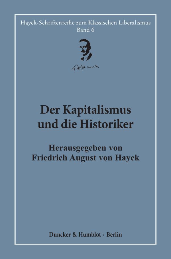 Der Kapitalismus und die Historiker.