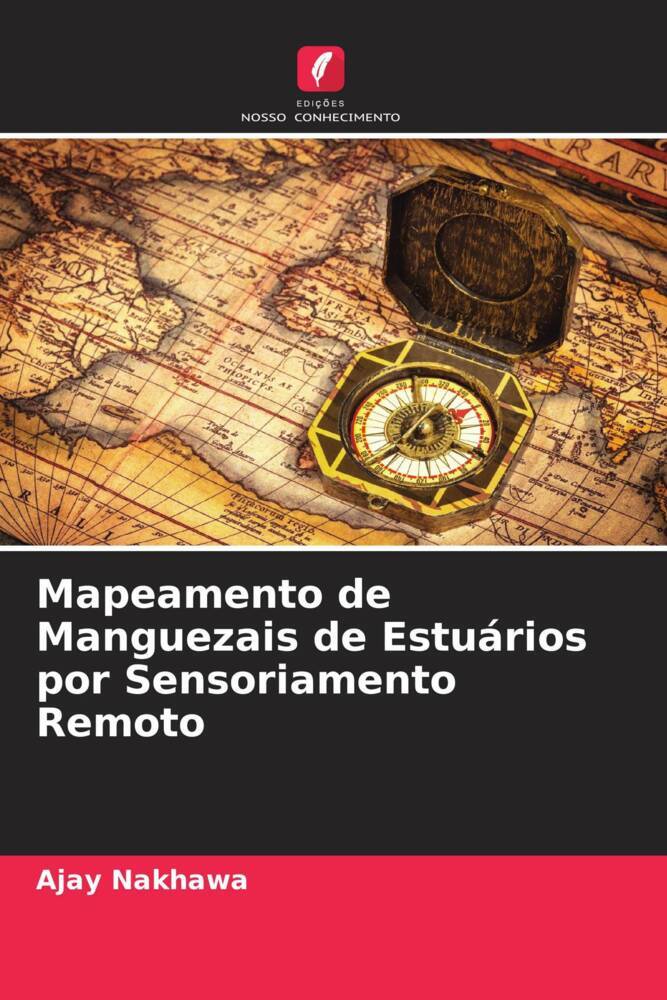 Mapeamento de Manguezais de Estuários por Sensoriamento Remoto