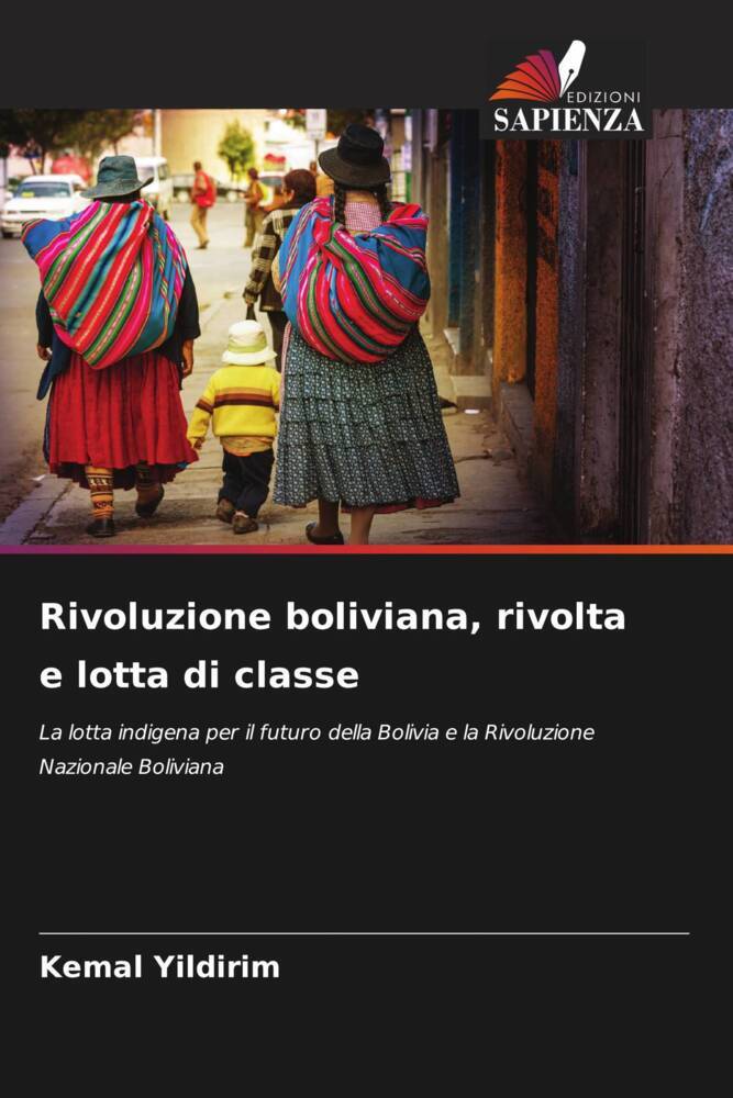 Rivoluzione boliviana, rivolta e lotta di classe