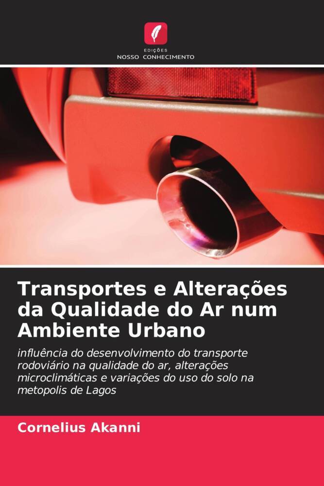 Transportes e Alterações da Qualidade do Ar num Ambiente Urbano