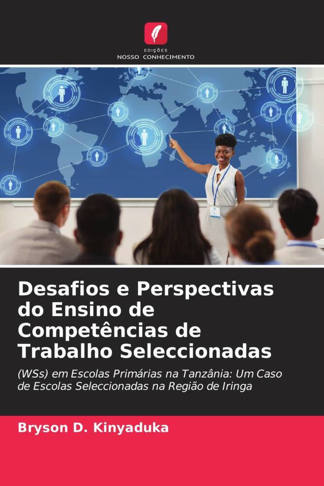 Desafios e Perspectivas do Ensino de Competências de Trabalho Seleccionadas