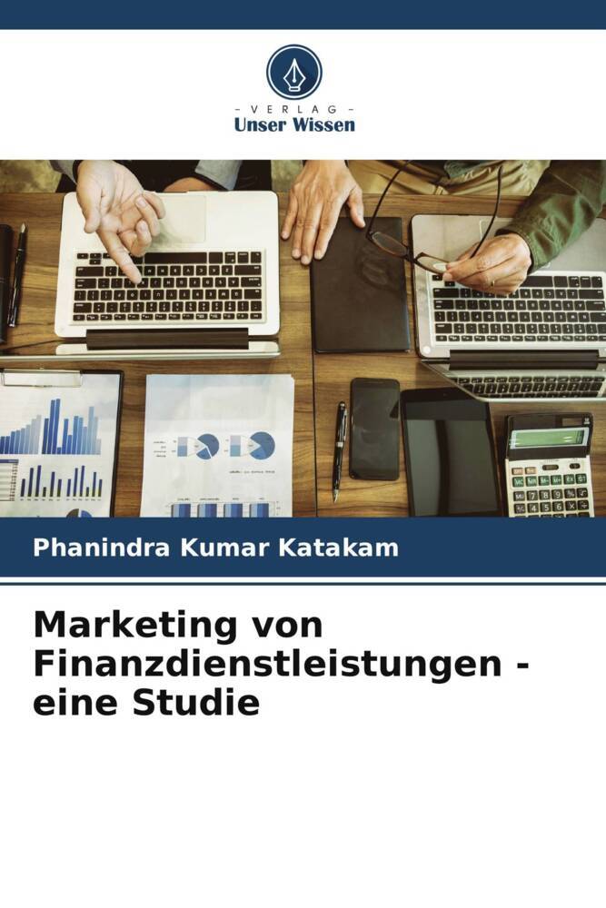 Marketing von Finanzdienstleistungen - eine Studie