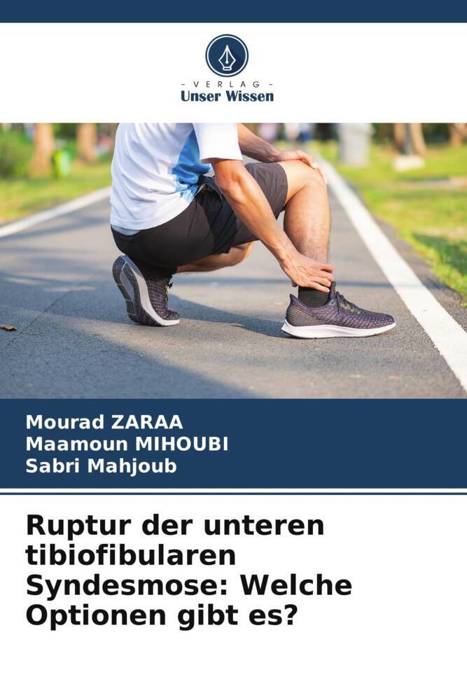 Ruptur der unteren tibiofibularen Syndesmose: Welche Optionen gibt es?