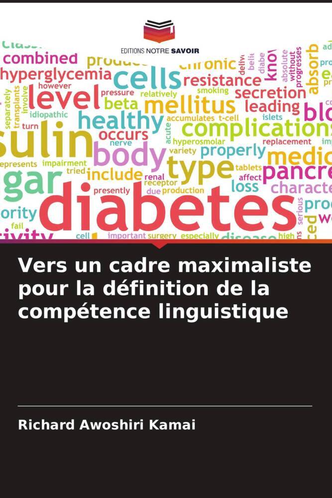 Vers un cadre maximaliste pour la définition de la compétence linguistique