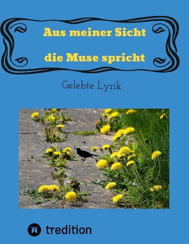 Aus meiner Sicht die Muse spricht