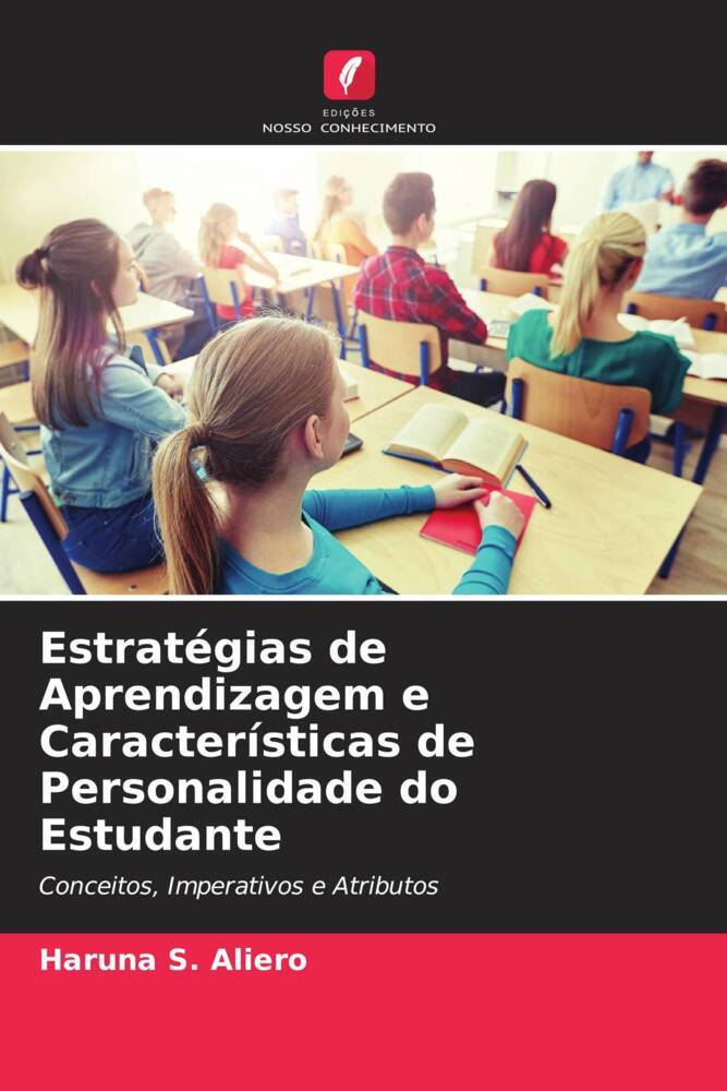 Estratégias de Aprendizagem e Características de Personalidade do Estudante