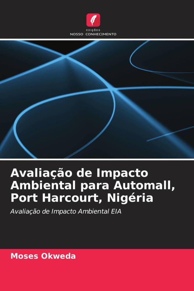 Avaliação de Impacto Ambiental para Automall, Port Harcourt, Nigéria