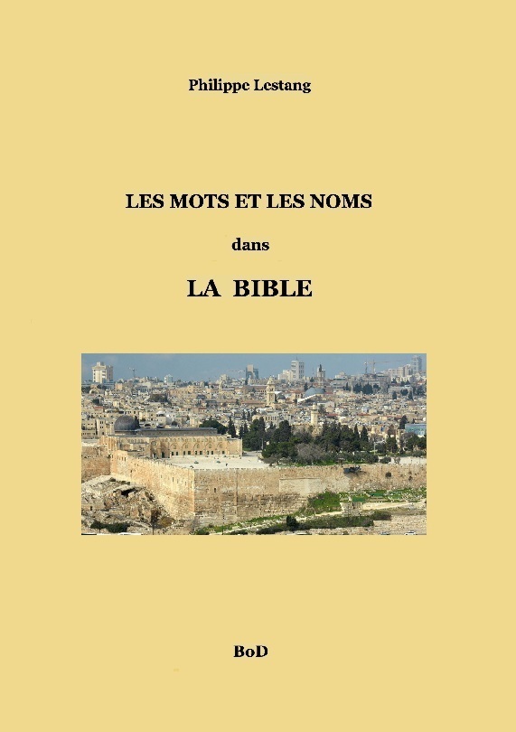 Les mots et les noms dans la Bible