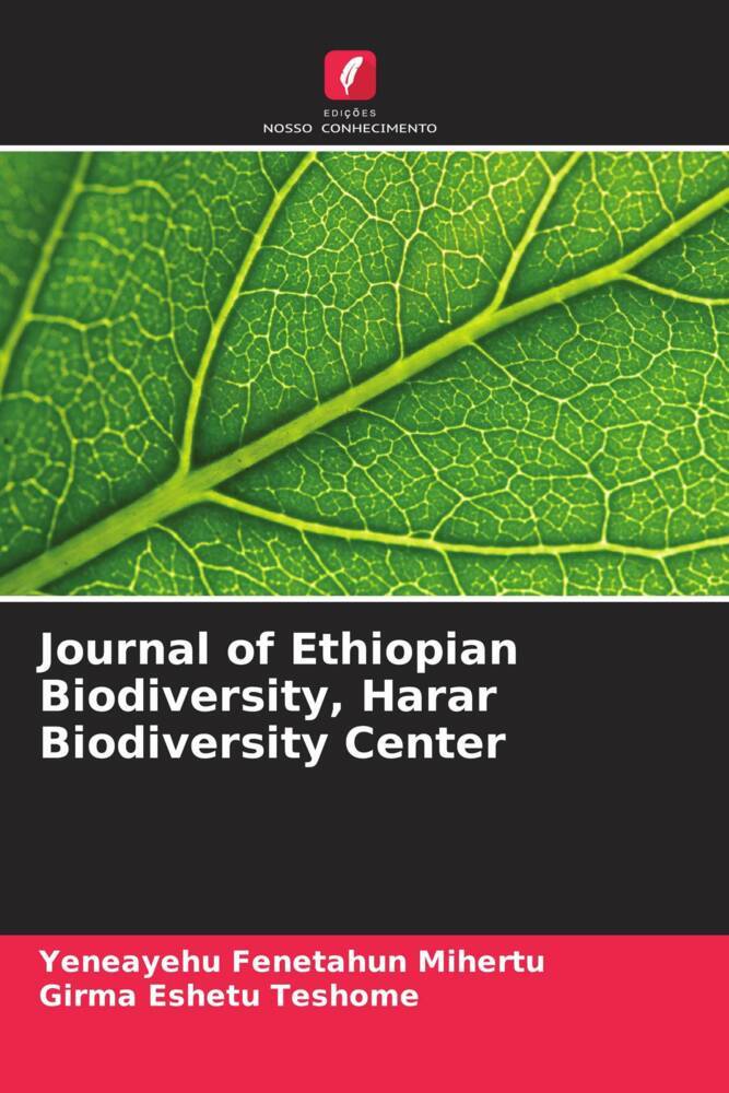 Journal of Ethiopian Biodiversity, Harar Biodiversity Center