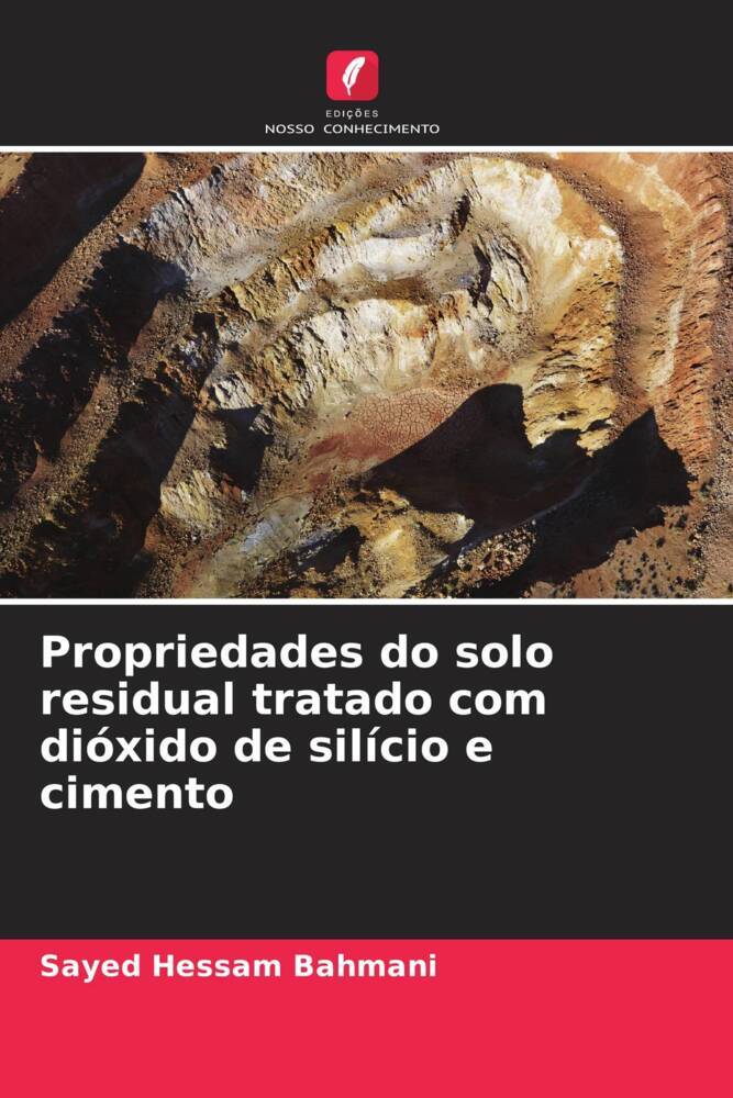 Propriedades do solo residual tratado com dióxido de silício e cimento