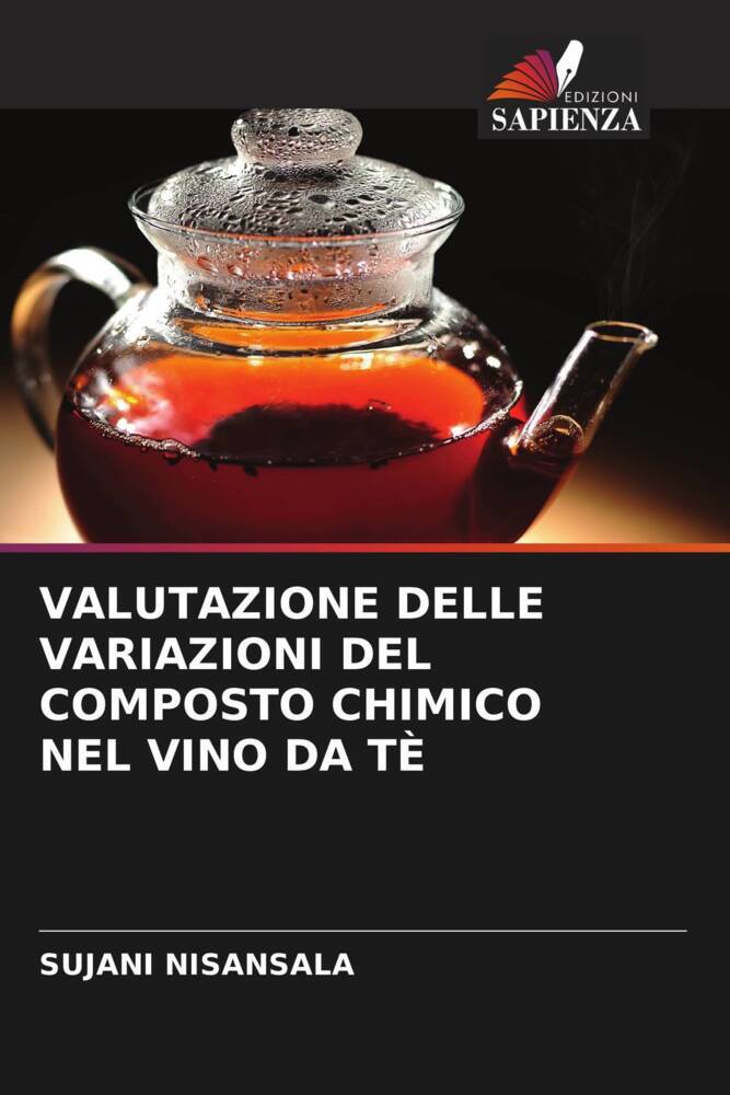 VALUTAZIONE DELLE VARIAZIONI DEL COMPOSTO CHIMICO NEL VINO DA TÈ