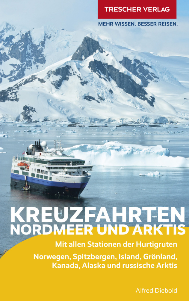 TRESCHER Reiseführer Kreuzfahrten Nordmeer und Arktis