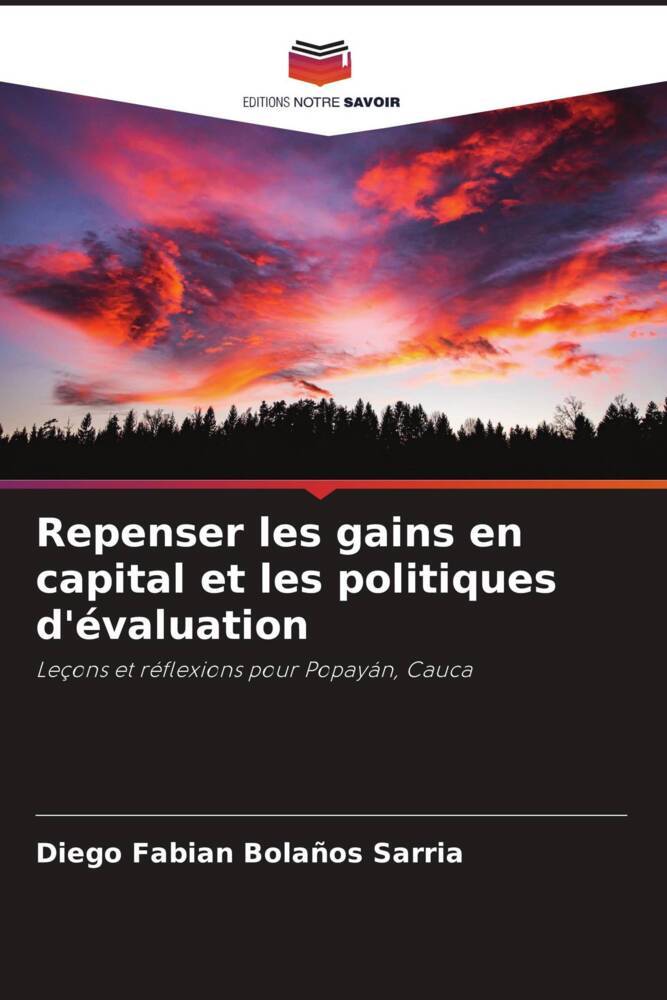 Repenser les gains en capital et les politiques d'évaluation