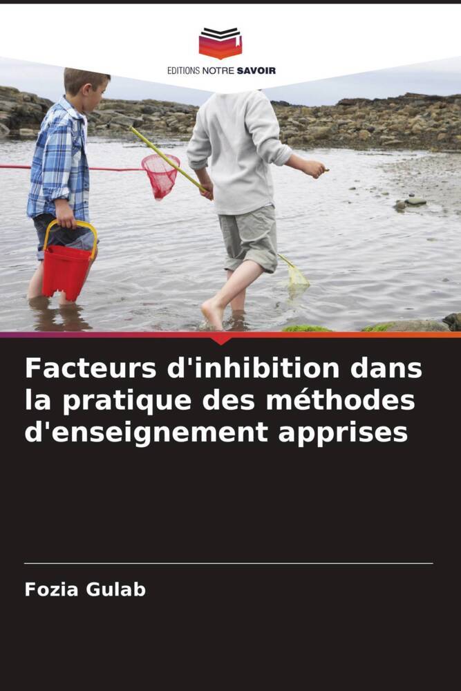 Facteurs d'inhibition dans la pratique des méthodes d'enseignement apprises