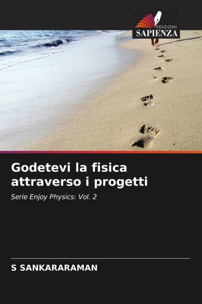 Godetevi la fisica attraverso i progetti