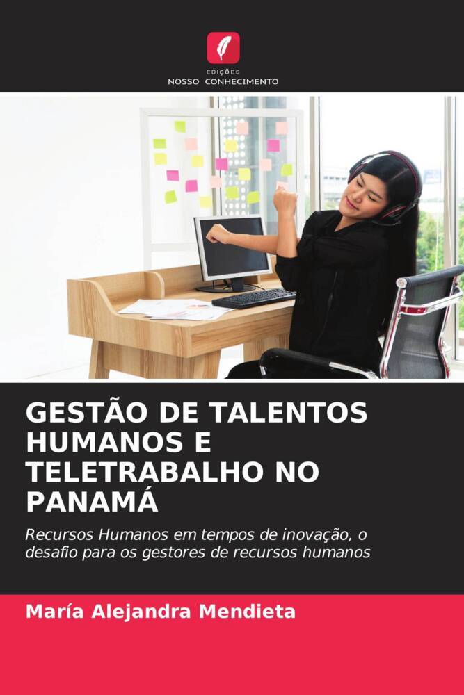 GESTÃO DE TALENTOS HUMANOS E TELETRABALHO NO PANAMÁ