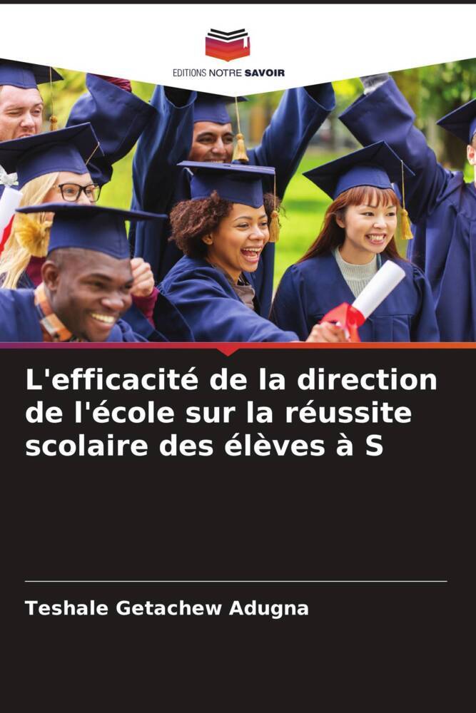 L'efficacité de la direction de l'école sur la réussite scolaire des élèves à S