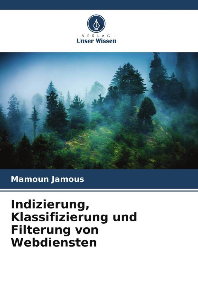 Indizierung, Klassifizierung und Filterung von Webdiensten