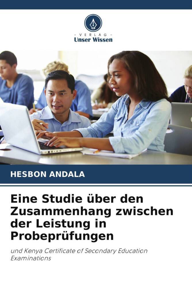 Eine Studie über den Zusammenhang zwischen der Leistung in Probeprüfungen