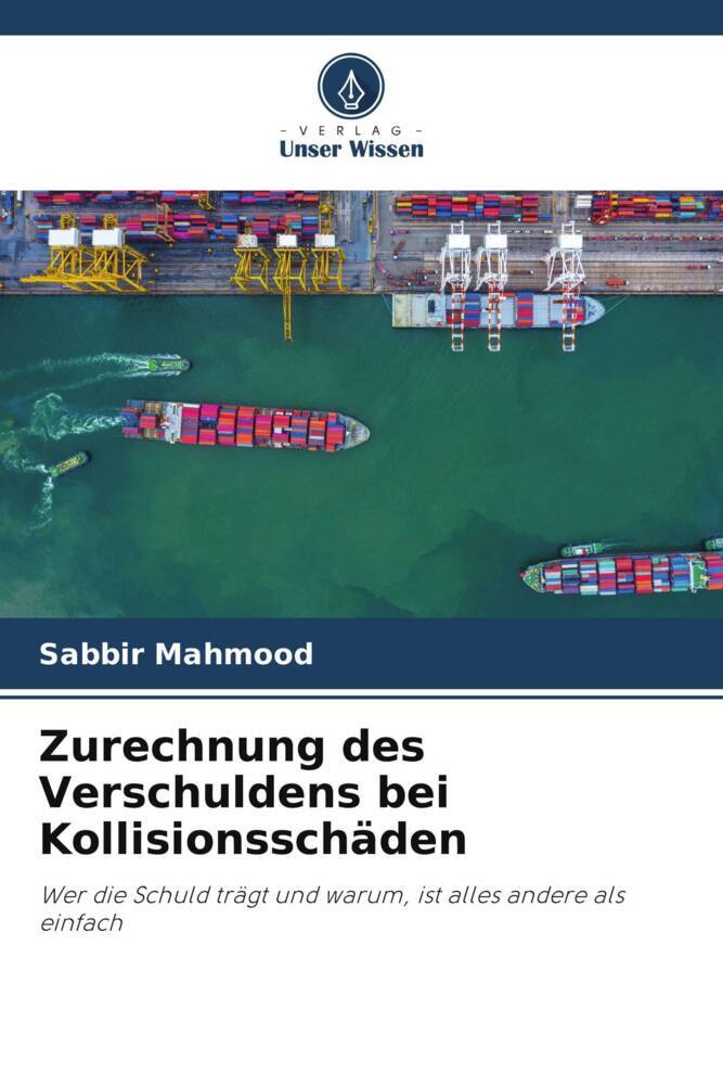Zurechnung des Verschuldens bei Kollisionsschäden
