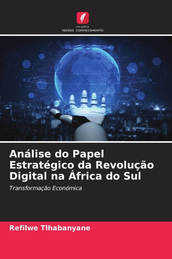 Análise do Papel Estratégico da Revolução Digital na África do Sul