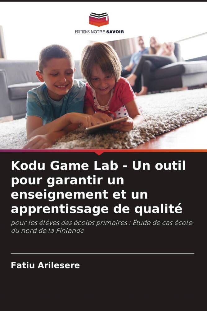 Kodu Game Lab - Un outil pour garantir un enseignement et un apprentissage de qualité
