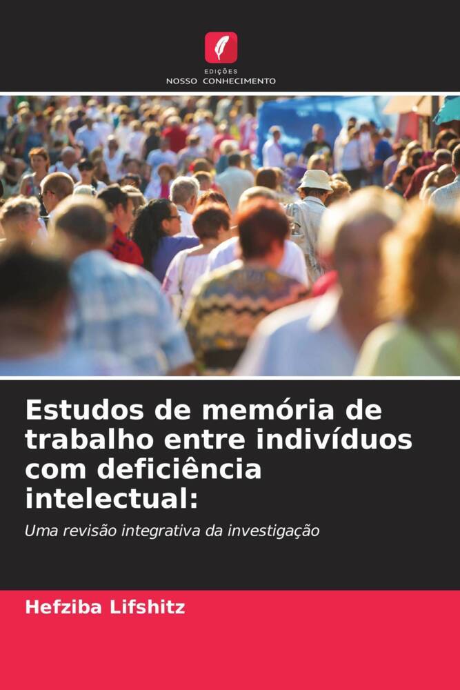 Estudos de memória de trabalho entre indivíduos com deficiência intelectual: