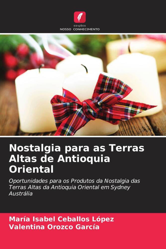 Nostalgia para as Terras Altas de Antioquia Oriental