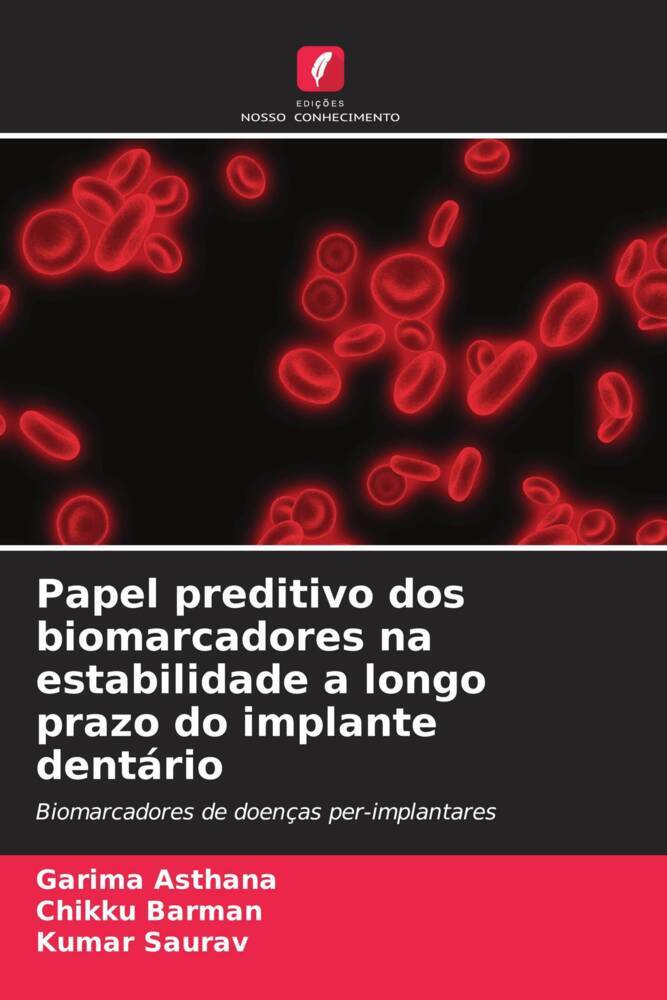 Papel preditivo dos biomarcadores na estabilidade a longo prazo do implante dentário