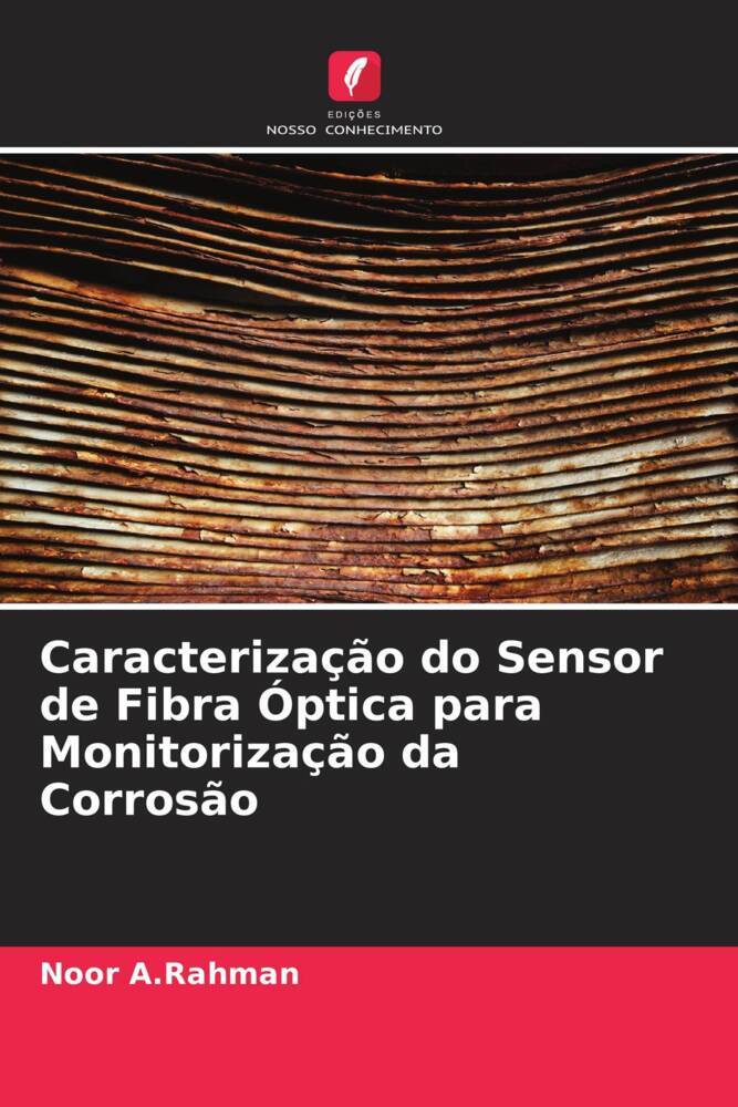 Caracterização do Sensor de Fibra Óptica para Monitorização da Corrosão