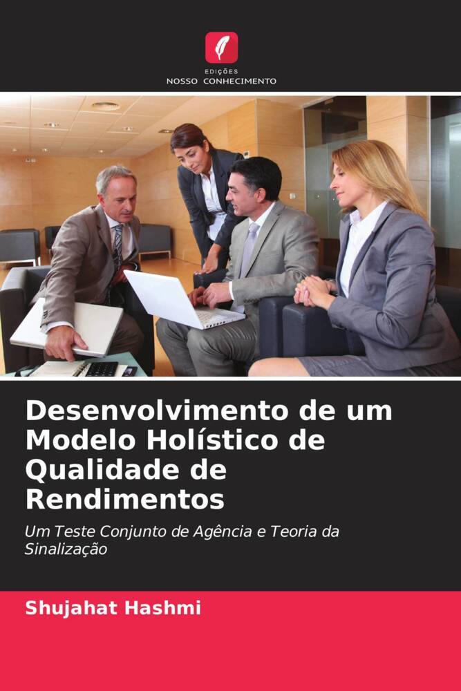 Desenvolvimento de um Modelo Holístico de Qualidade de Rendimentos
