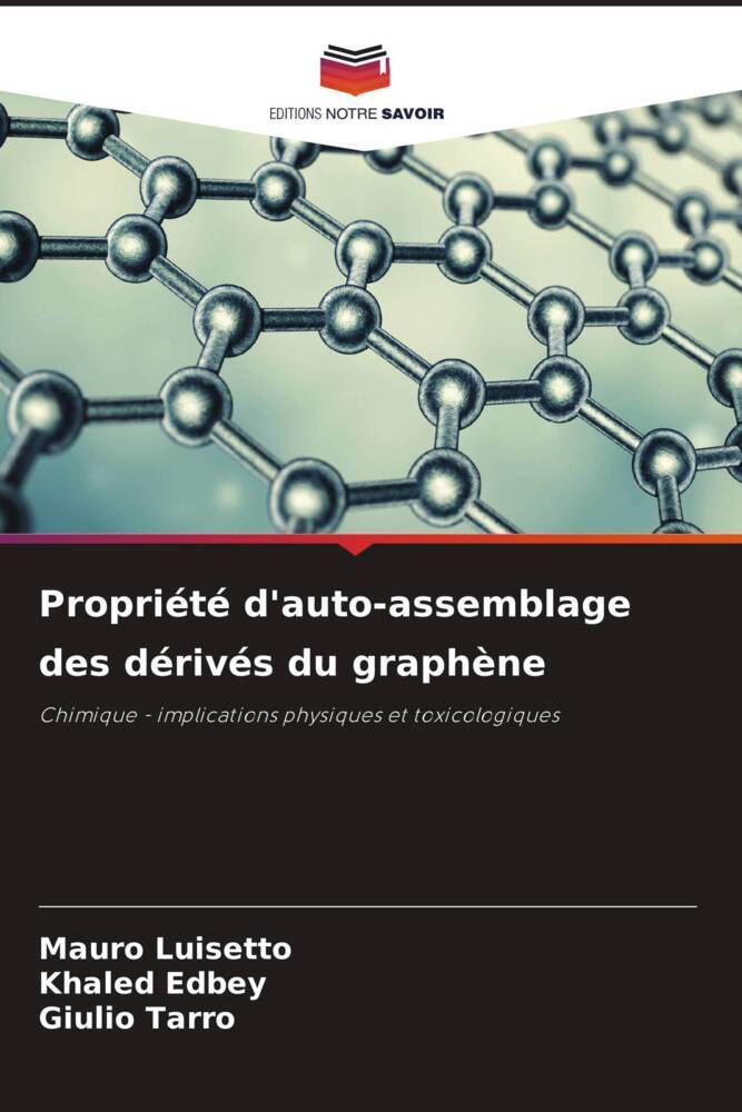 Propriété d'auto-assemblage des dérivés du graphène