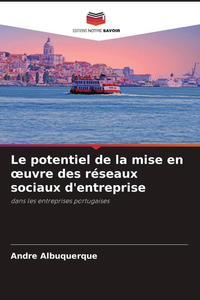 Le potentiel de la mise en oeuvre des réseaux sociaux d'entreprise
