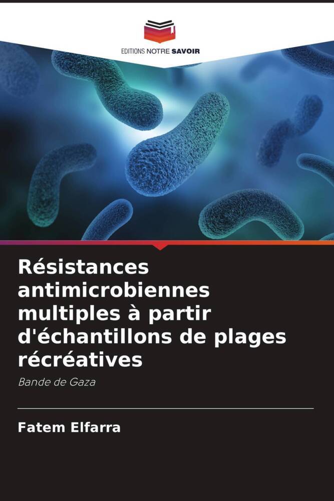 Résistances antimicrobiennes multiples à partir d'échantillons de plages récréatives