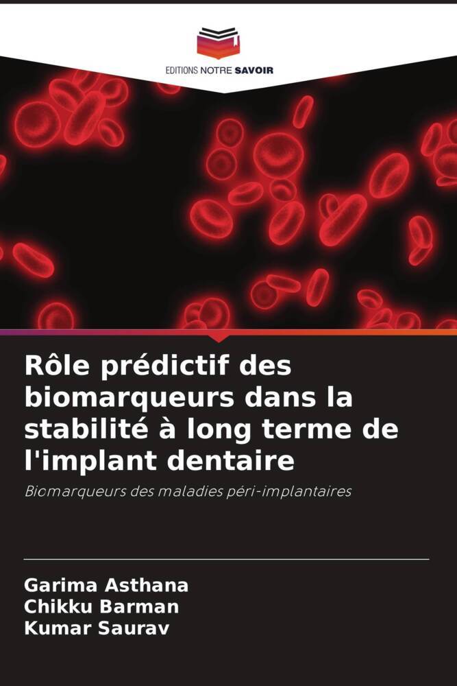 Rôle prédictif des biomarqueurs dans la stabilité à long terme de l'implant dentaire