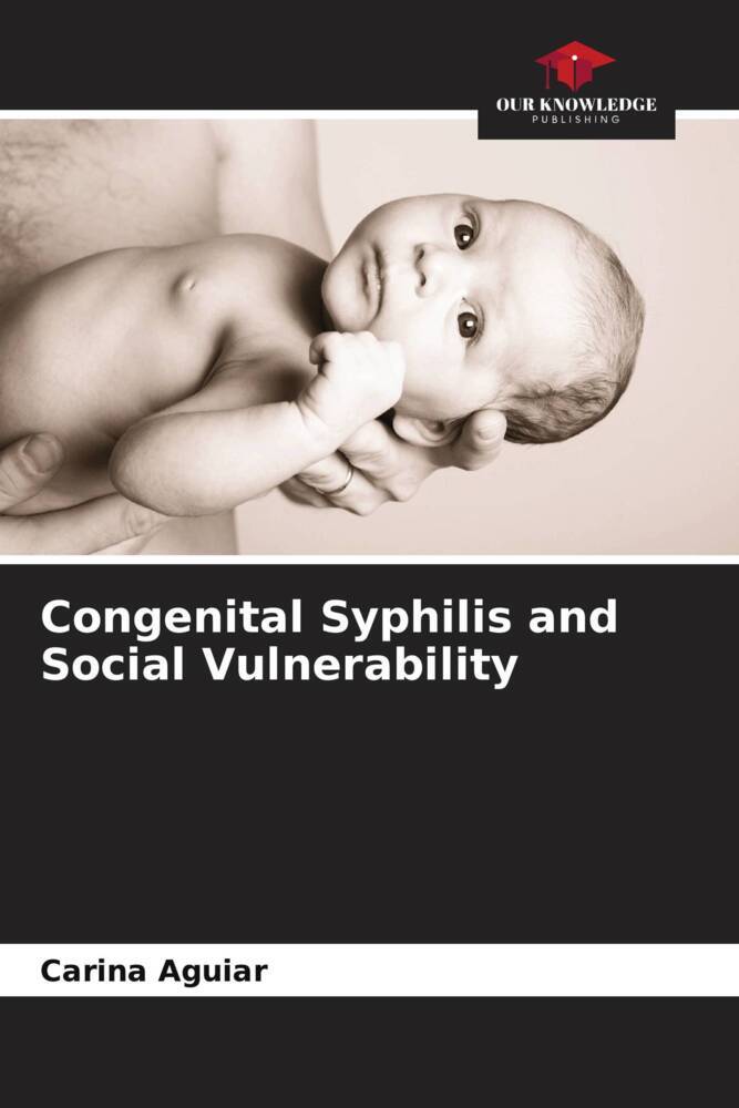 Congenital Syphilis and Social Vulnerability