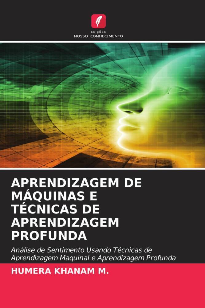 APRENDIZAGEM DE MÁQUINAS E TÉCNICAS DE APRENDIZAGEM PROFUNDA