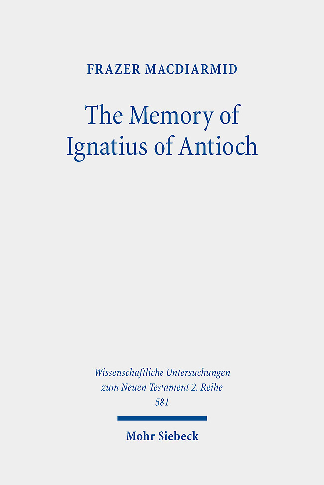 The Memory of Ignatius of Antioch