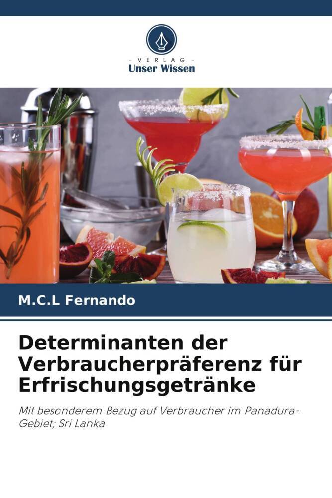 Determinanten der Verbraucherpräferenz für Erfrischungsgetränke