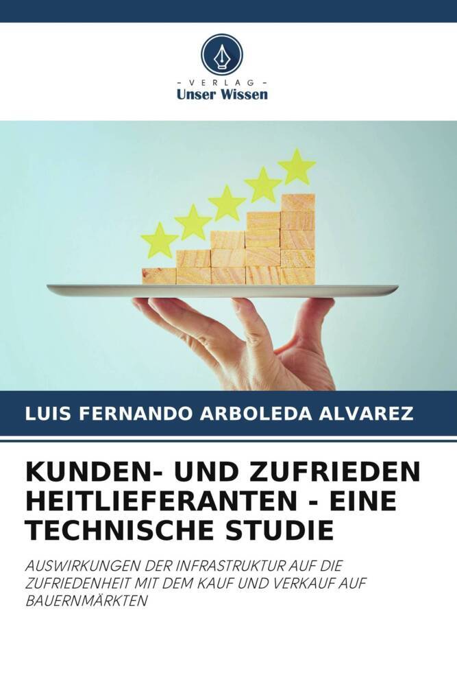 KUNDEN- UND ZUFRIEDEN HEITLIEFERANTEN - EINE TECHNISCHE STUDIE