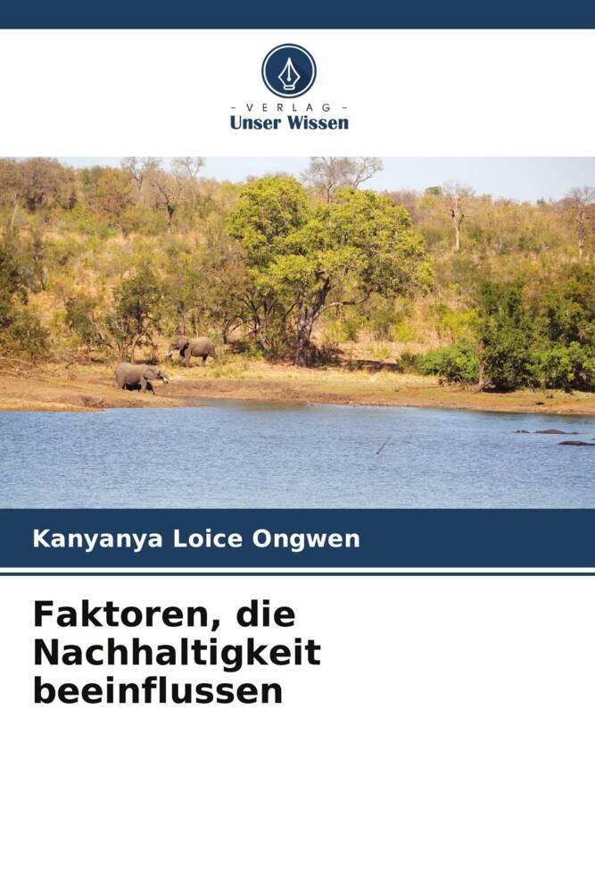 Faktoren, die Nachhaltigkeit beeinflussen