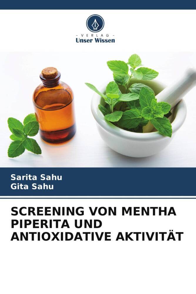 SCREENING VON MENTHA PIPERITA UND ANTIOXIDATIVE AKTIVITÄT