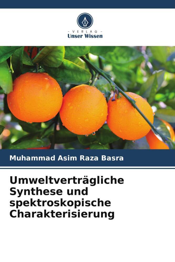 Umweltverträgliche Synthese und spektroskopische Charakterisierung