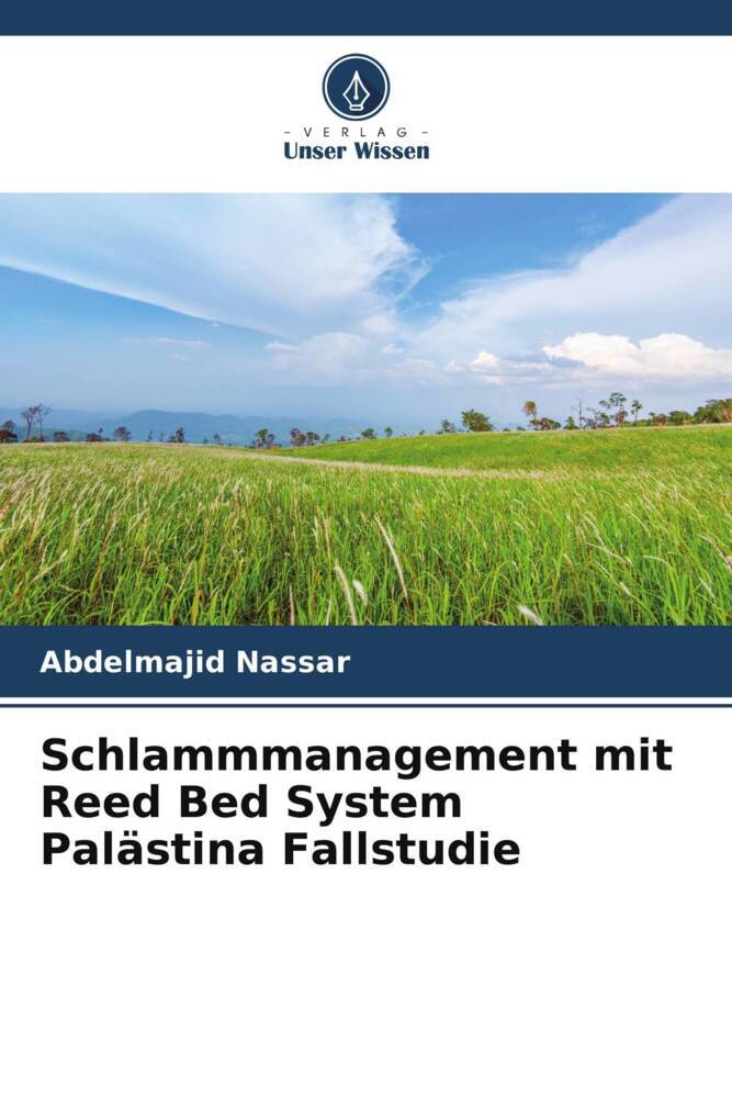 Schlammmanagement mit Reed Bed System Palästina Fallstudie