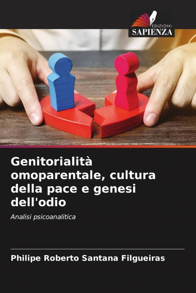 Genitorialità omoparentale, cultura della pace e genesi dell'odio