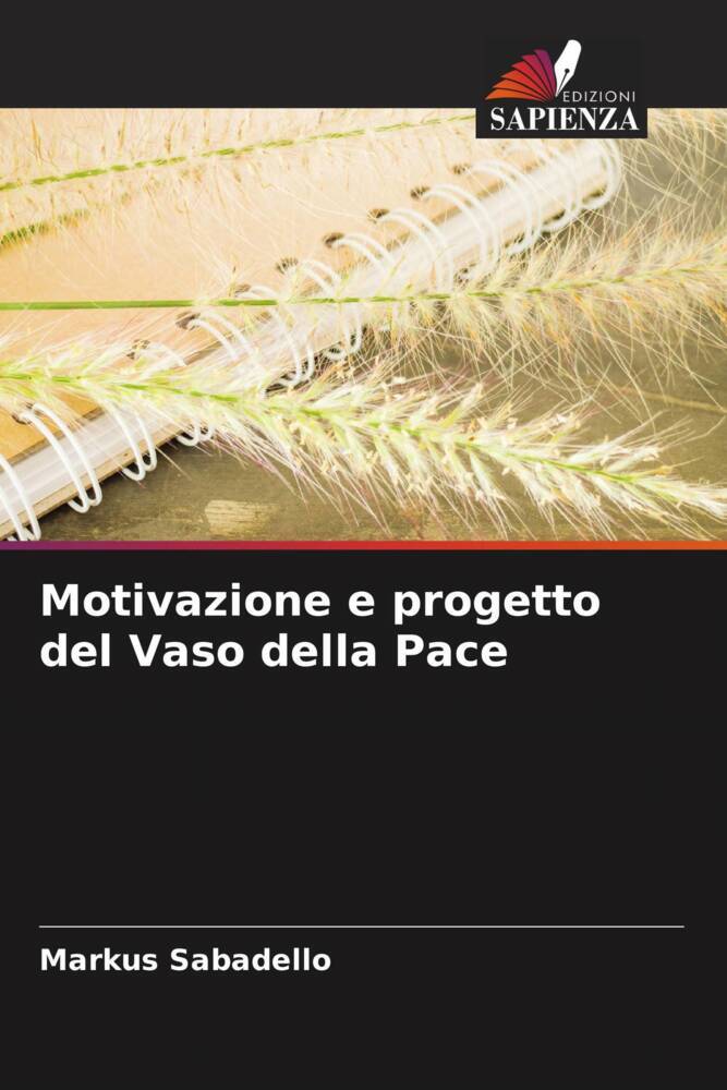 Motivazione e progetto del Vaso della Pace