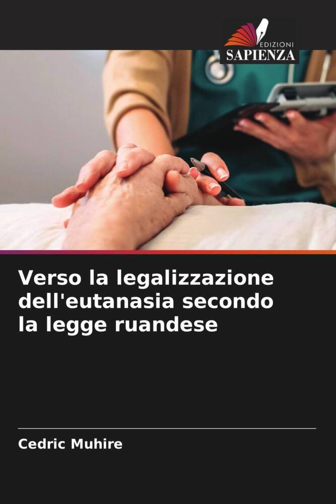 Verso la legalizzazione dell'eutanasia secondo la legge ruandese