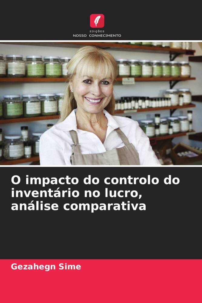 O impacto do controlo do inventário no lucro, análise comparativa