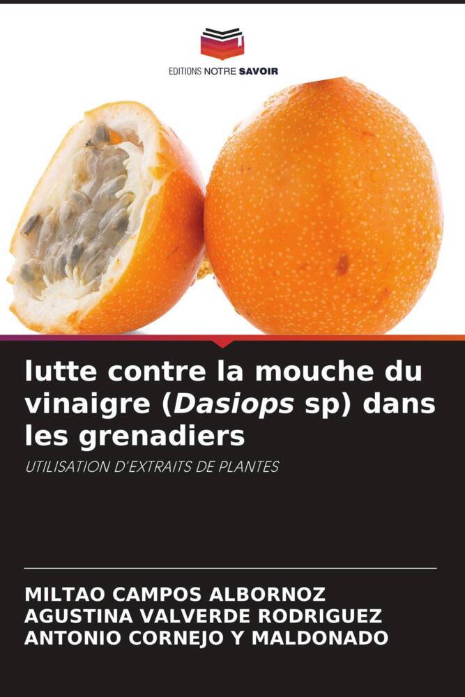 lutte contre la mouche du vinaigre (Dasiops sp) dans les grenadiers